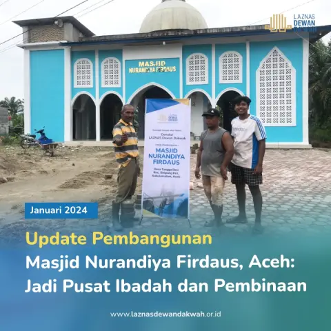 Update Pembangunan Masjid Nurandiya Firdaus, Subulussalam, Aceh